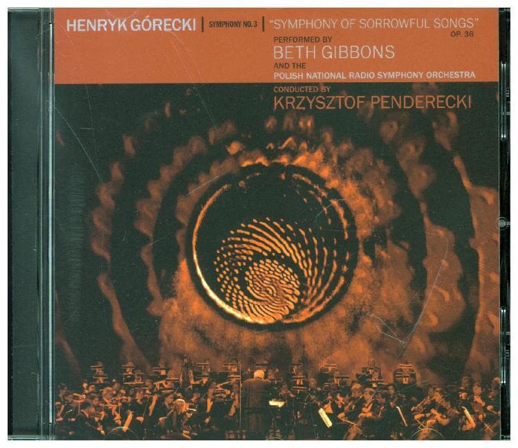 Henryk G¢recki: Symphony No. 3 (Symphony Of Sorrow