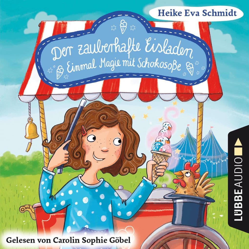 Einmal Magie mit Schokosoße - Der zauberhafte Eisladen, Band 2