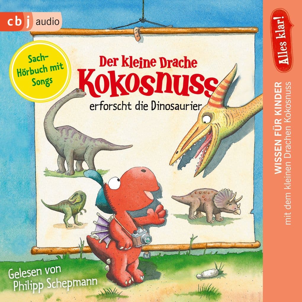 Alles klar! Der kleine Drache Kokosnuss erforscht... Die Dinosaurier