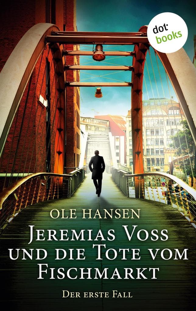 Jeremias Voss und die Tote vom Fischmarkt - Der erste Fall