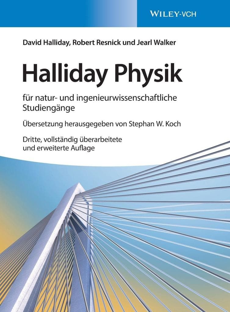 Halliday Physik für natur- und ingenieurwissenschaftliche Studiengänge