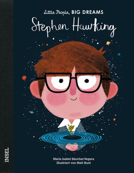 Stephen Hawking - Little People, BIG DREAMS (Deutsche Ausgabe)