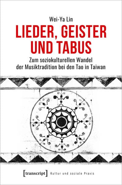 Lieder, Geister und Tabus
