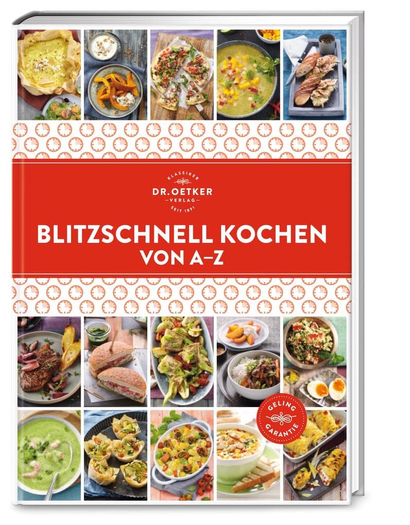 Blitzschnell Kochen von A-Z