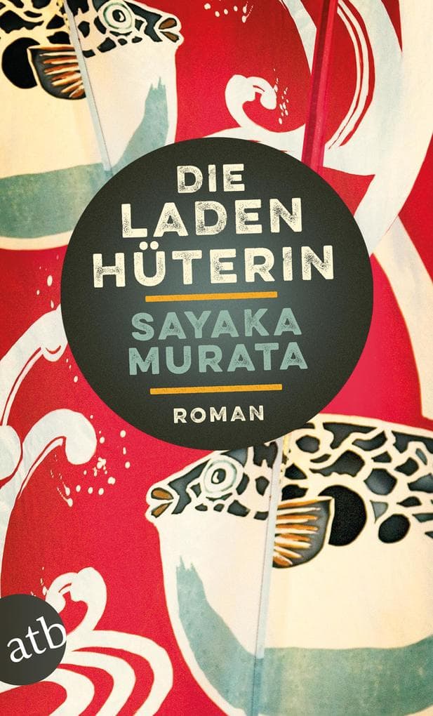 6. Sayaka Murata: Die Ladenhüterin
