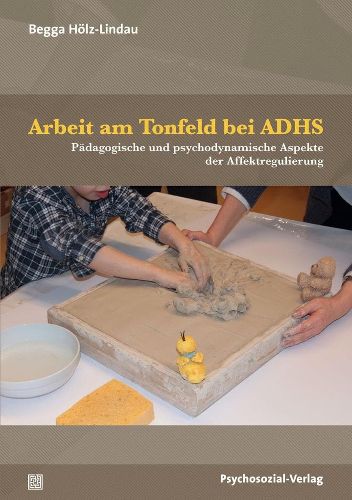 Arbeit am Tonfeld bei ADHS