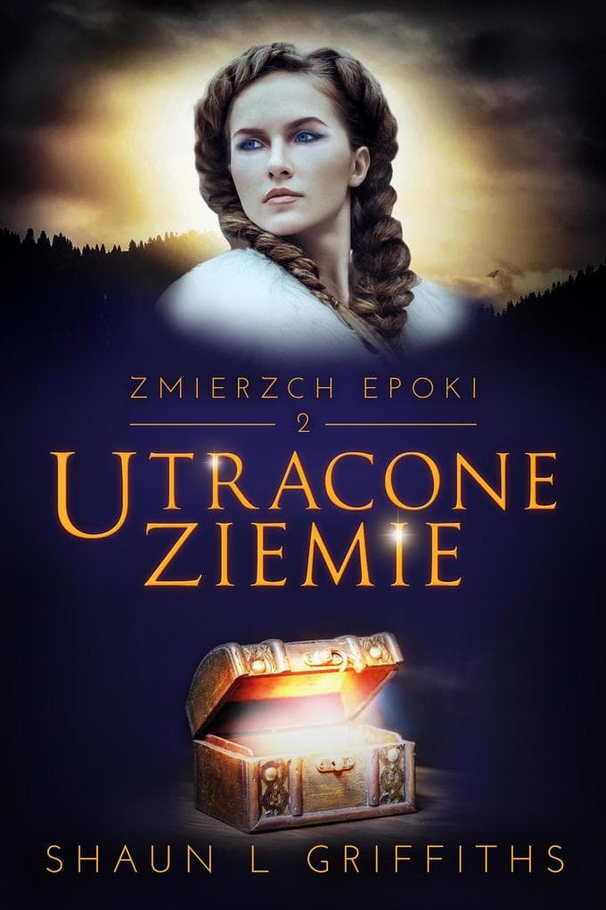 Utracone Ziemie (Zmierzch Epoki, #2)