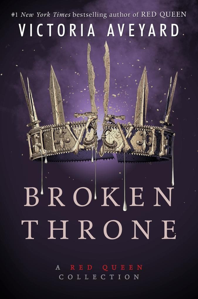 Broken Throne: A Red Queen Collection