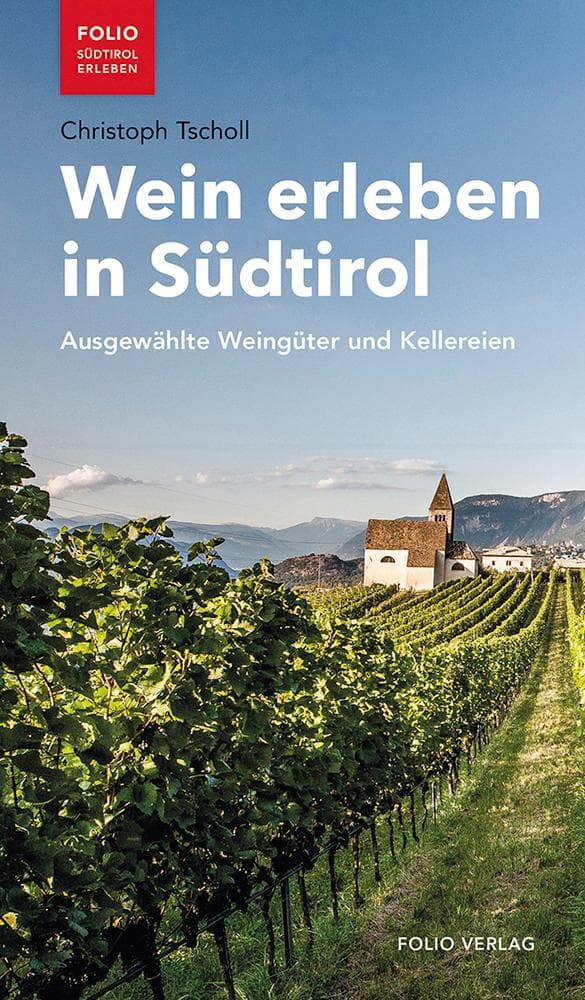 Wein erleben in Südtirol