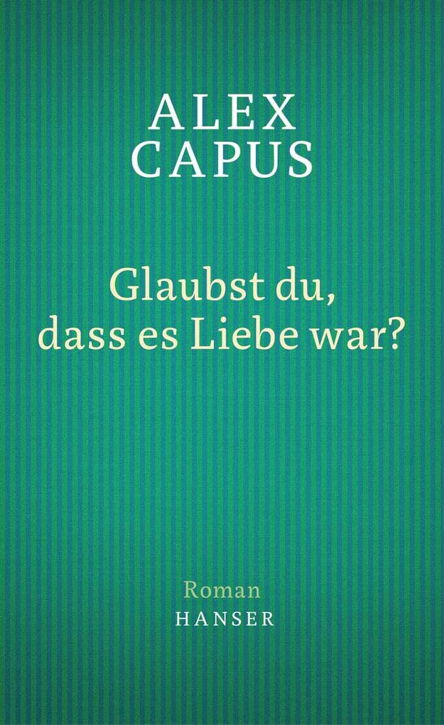 Glaubst du, dass es Liebe war?
