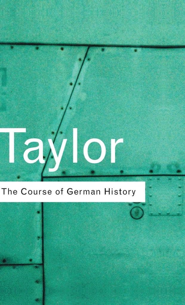 The Course of German History