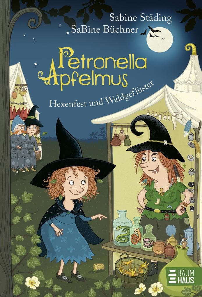Petronella Apfelmus - Hexenfest und Waldgeflüster (Band 7)