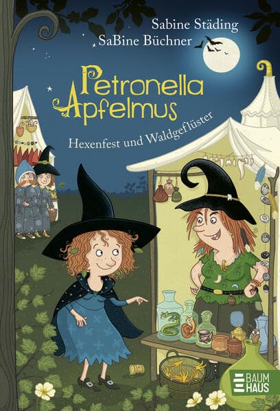Petronella Apfelmus 07 - Hexenfest und Waldgeflüster