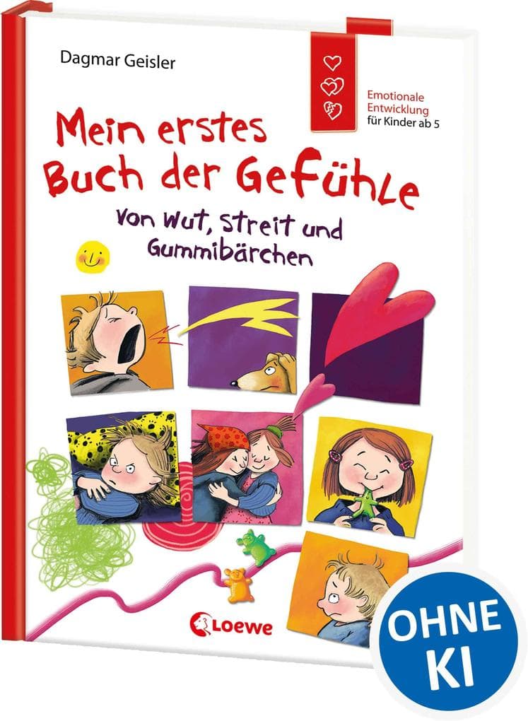 Mein erstes Buch der Gefühle - Von Wut, Streit und Gummibärchen