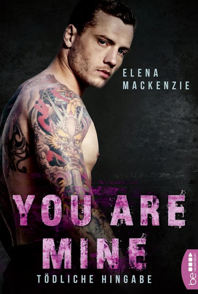 You are mine - Tödliche Hingabe