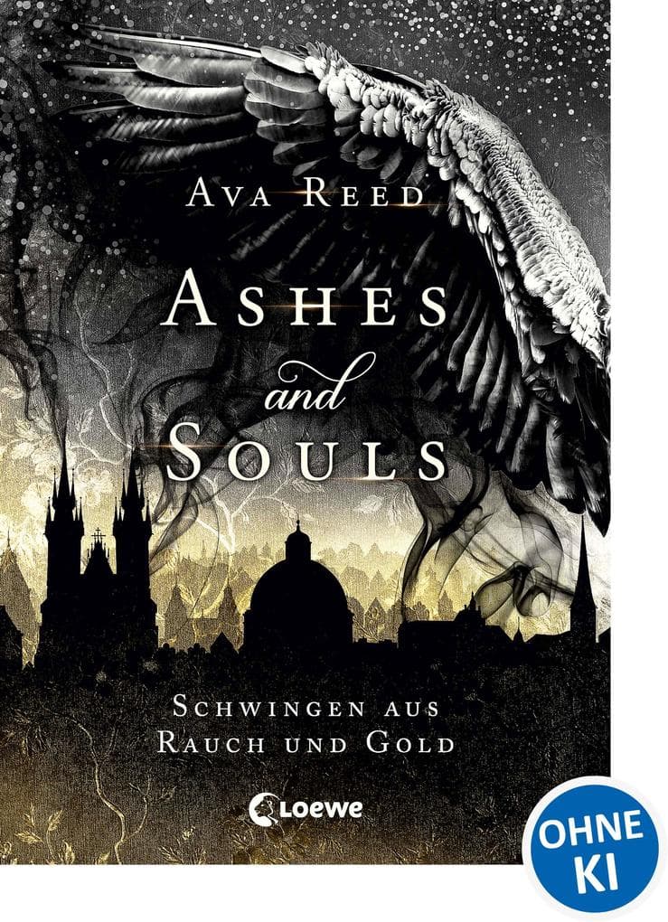 Ashes and Souls (Band 1) - Schwingen aus Rauch und Gold