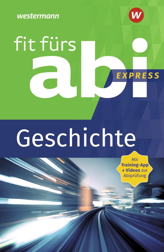 Fit fürs Abi Express - Geschichte