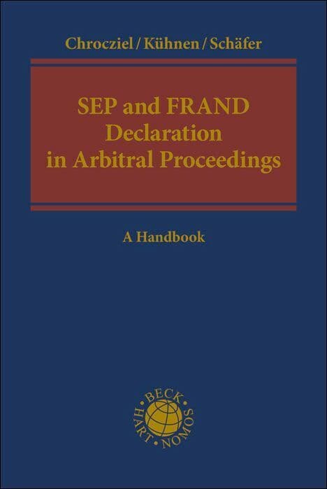 SEP and FRAND Declaration in Arbitral Proceedings