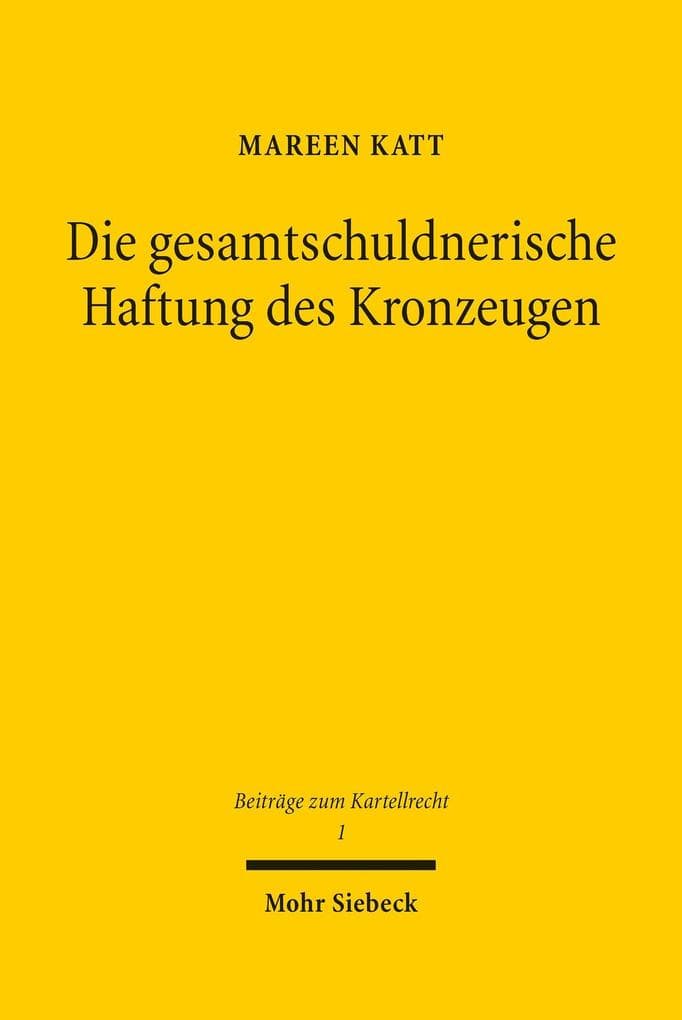Die gesamtschuldnerische Haftung des Kronzeugen
