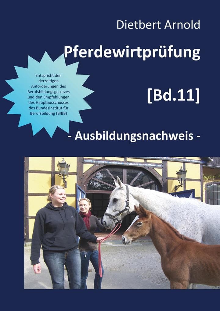 Pferdewirtprüfung [Bd. 11]