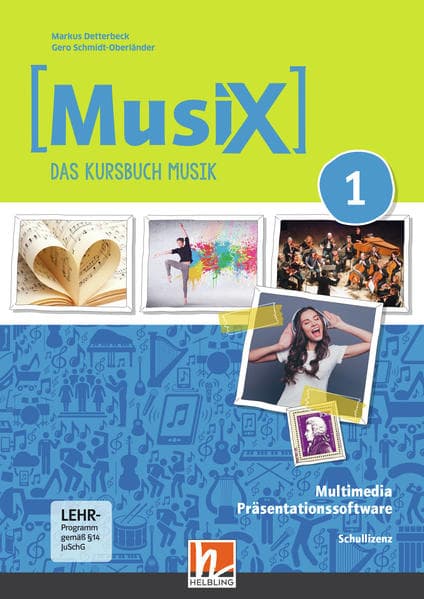 MusiX 1 (Ausgabe ab 2019) Präsentationssoftware Schullizenz, m. 1 Beilage,DVD-ROM