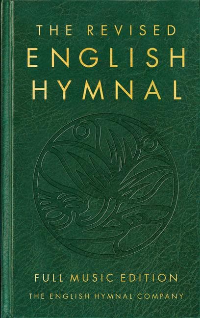 The Revised English Hymnal Full Music Edition