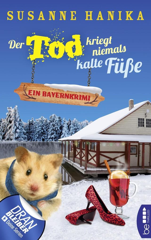 Der Tod kriegt niemals kalte Füße