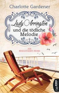 Lady Arrington und die tödliche Melodie