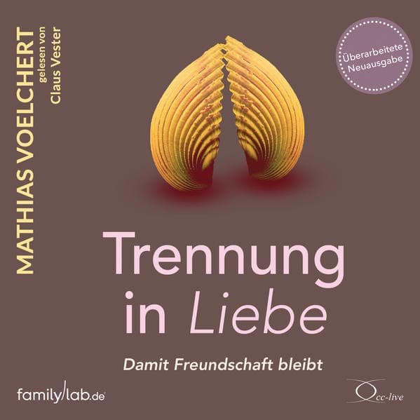Trennung in Liebe ... damit Freundschaft bleibt,6 Audio-CD