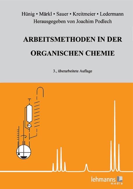 Arbeitsmethoden in der organischen Chemie