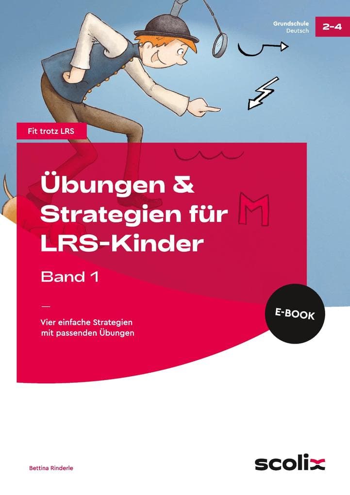 Übungen & Strategien für LRS-Kinder - Band 1