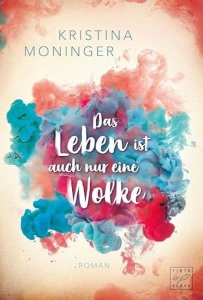 Das Leben ist auch nur eine Wolke