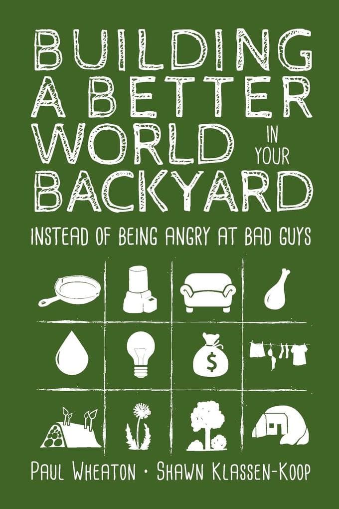 Building a Better World in Your Backyard