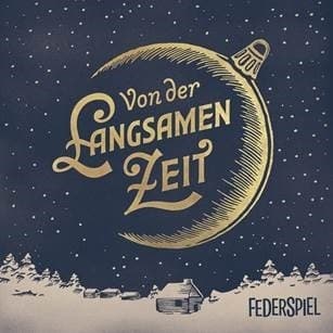 Von Der Langsamen Zeit
