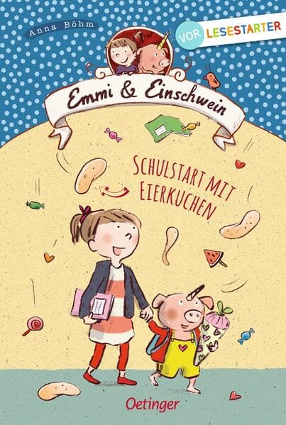 10. Anna Böhm: Emmi & Einschwein - Schulstart mit Eierkuchen
