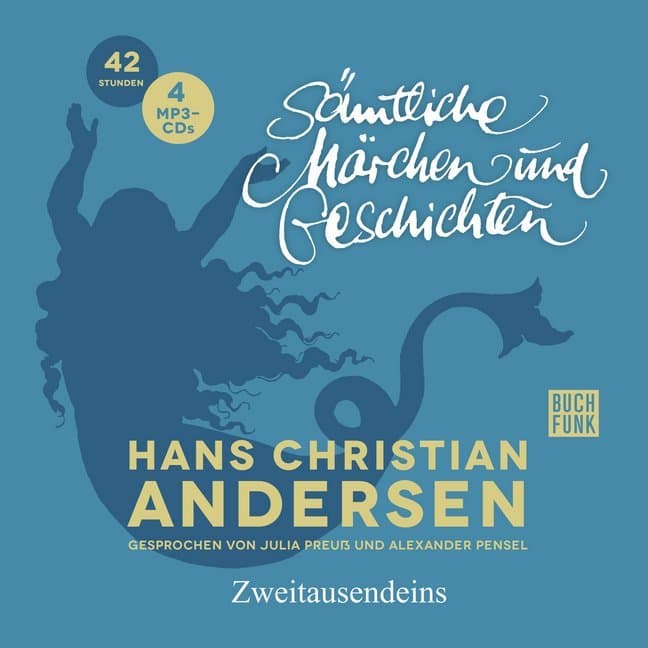 Hans Christian Andersen Sämtliche Märchen und Geschichten,4 Audio-CD, MP3