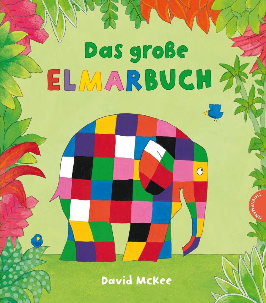 Elmar: Das große Elmarbuch