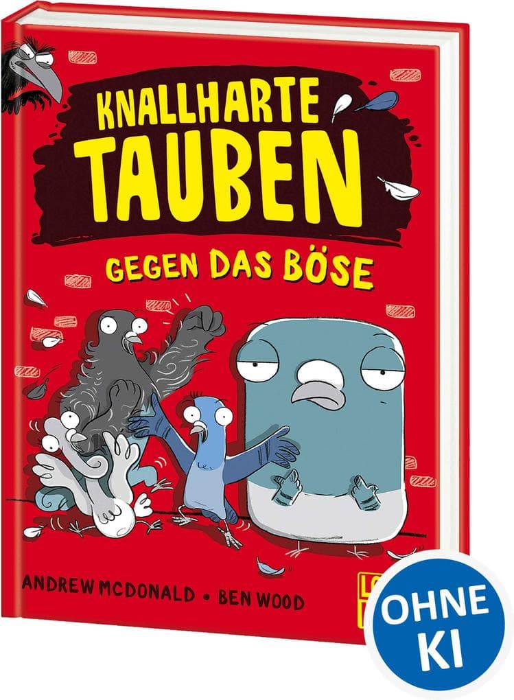 Knallharte Tauben gegen das Böse (Band 1)