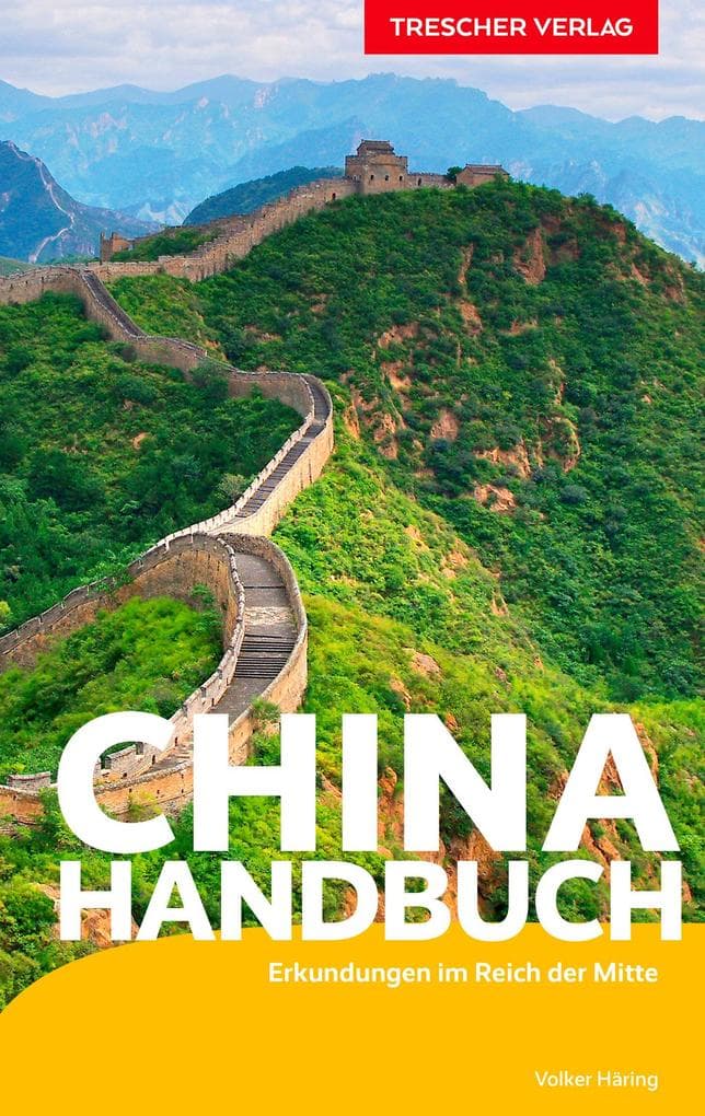 TRESCHER Reiseführer China Handbuch