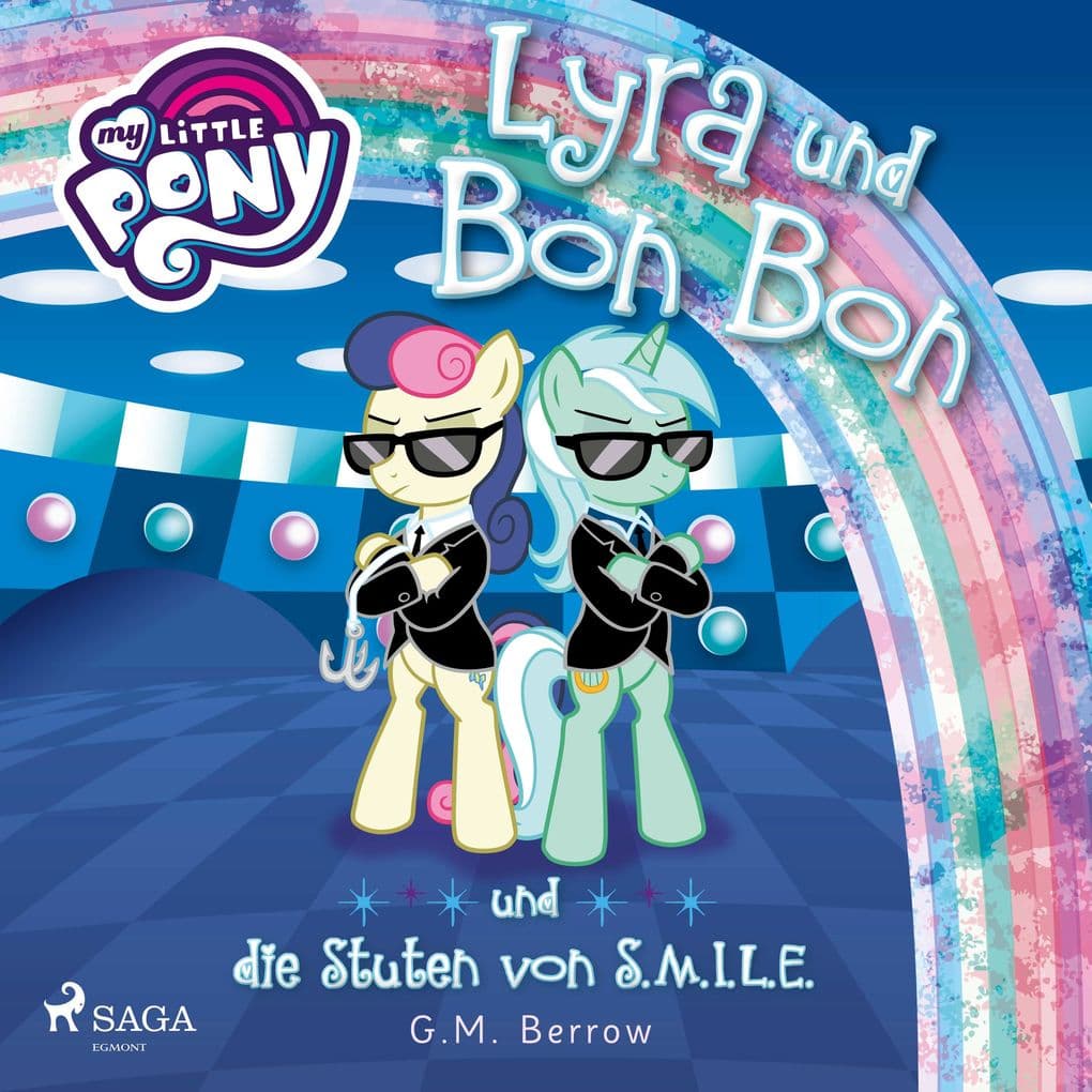 My Little Pony - Lyra und Bon Bon und die Stuten von S.M.I.L.E.