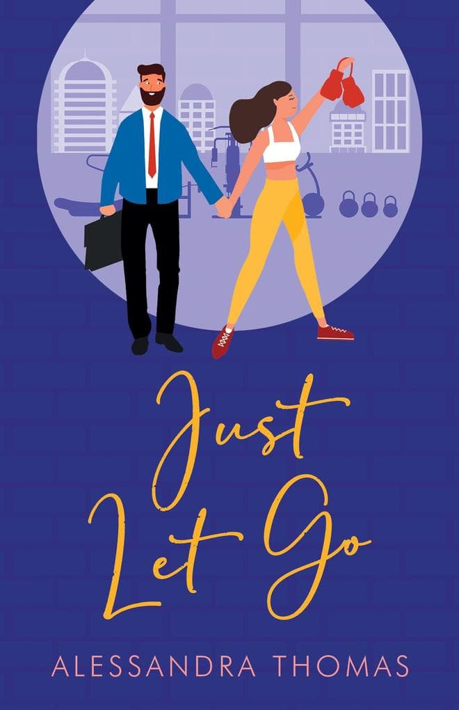 Just Let Go (Just Love, #3)