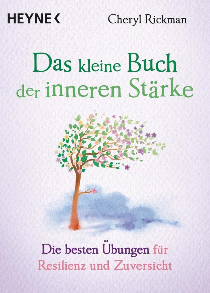 Das kleine Buch der inneren Stärke
