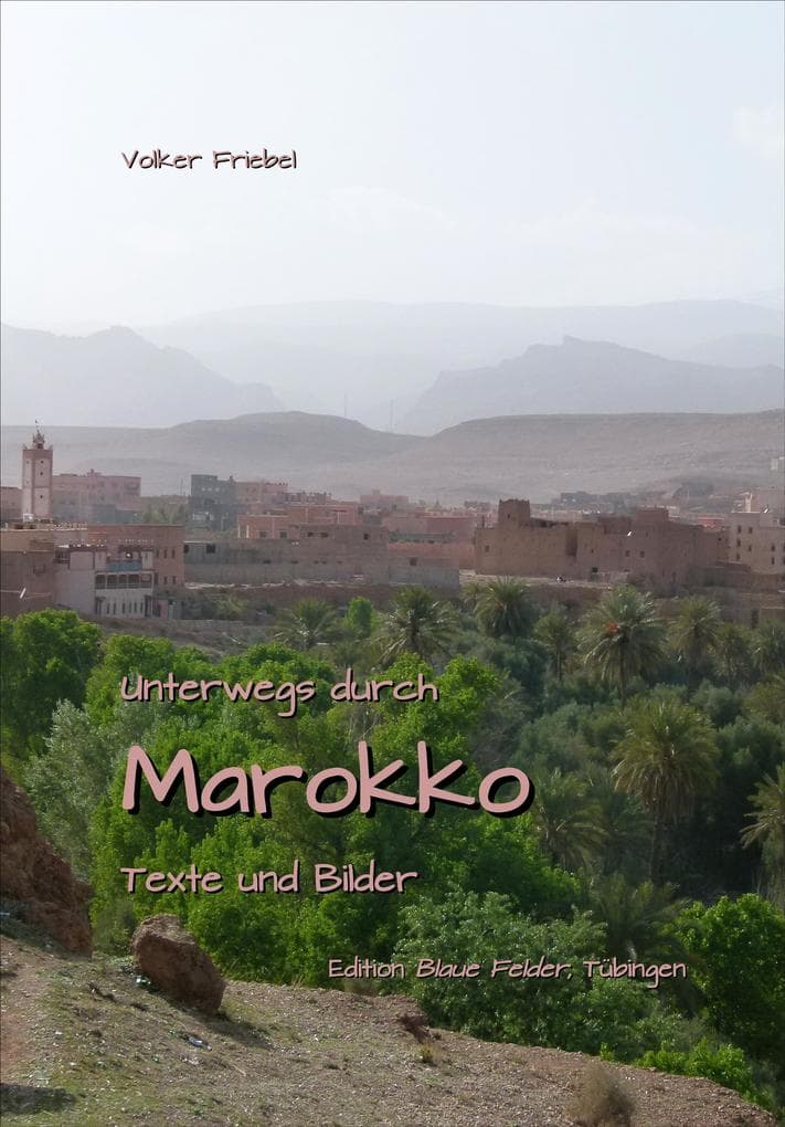 Unterwegs durch Marokko