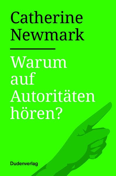 Warum auf Autoritäten hören?