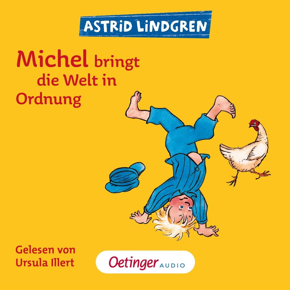 Michel aus Lönneberga 3. Michel bringt die Welt in Ordnung