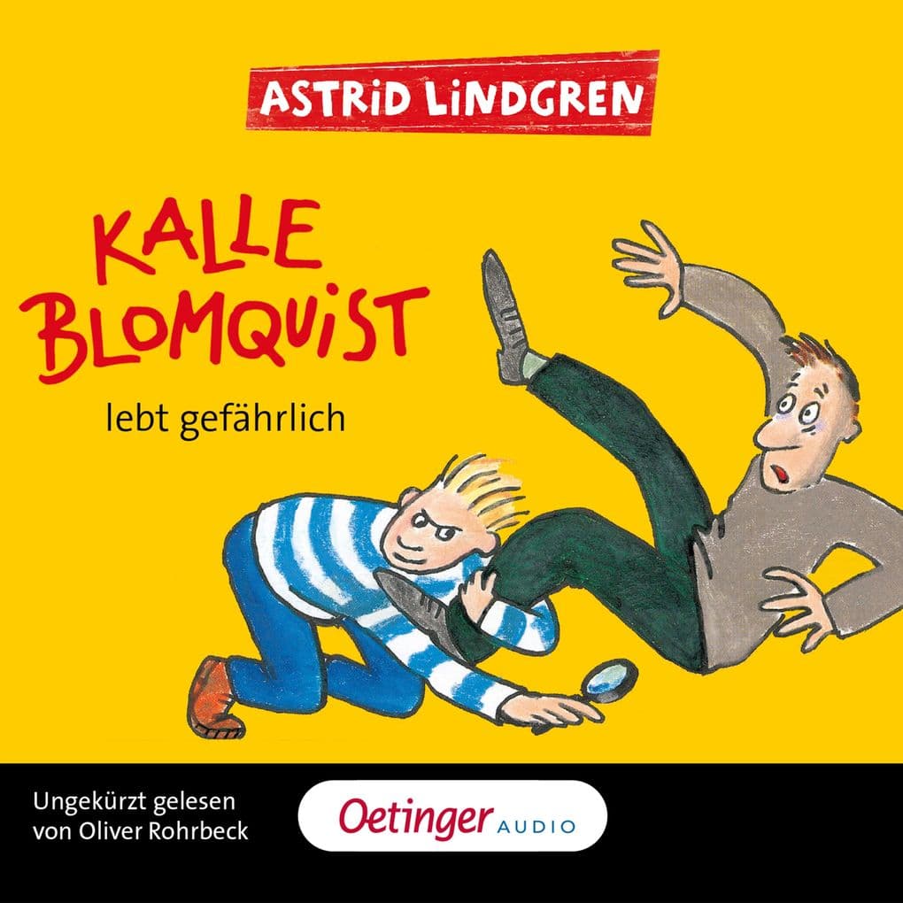 Kalle Blomquist 2. Kalle Blomquist lebt gefährlich
