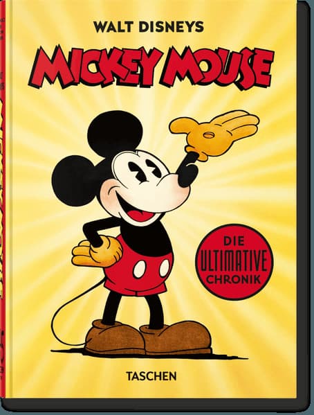 Walt Disneys Mickey Mouse. Die ultimative Chronik. 40th Ed.