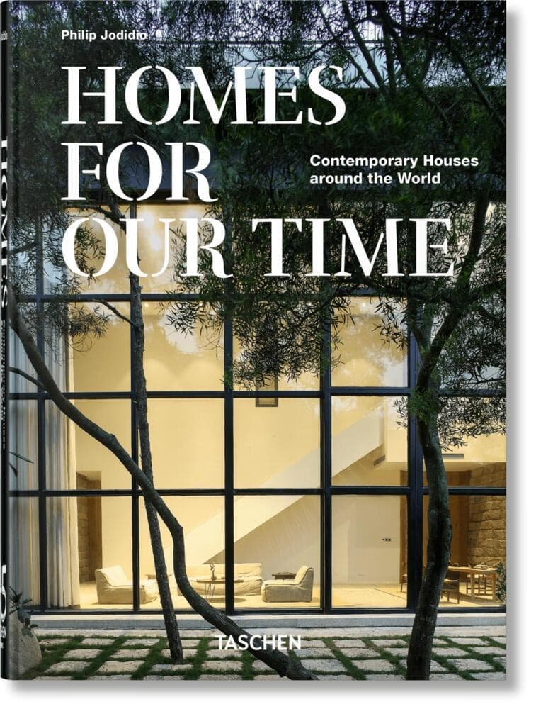 Homes For Our Time. Contemporary Houses around the World. 40th Ed.