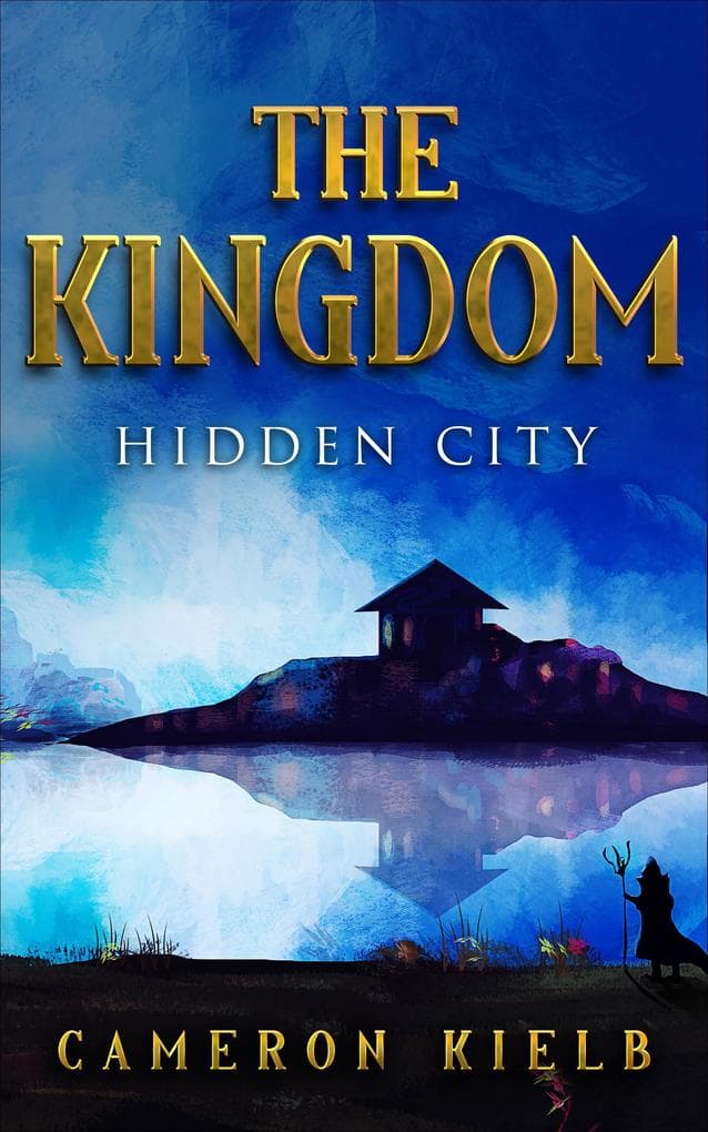 Hidden City (The Kingdom, #1)