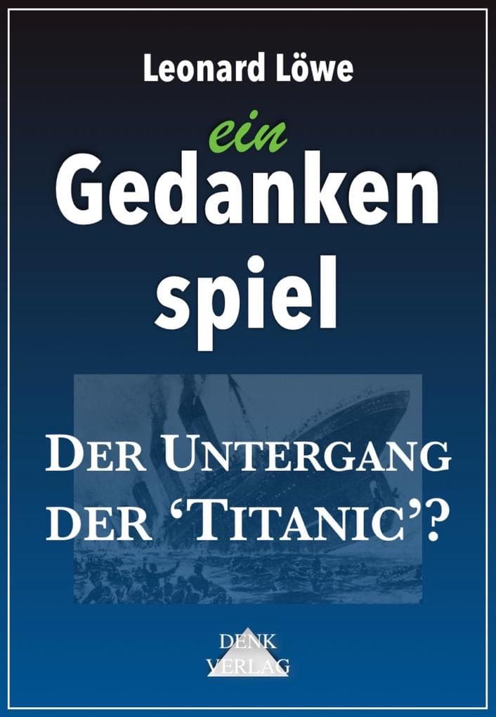 Der Untergang der 'Titanic'?